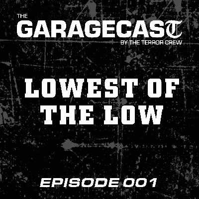 Episode 001 - Breaking Down “Lowest Of The Low” w/ Todd Jones Episode 001 - Breaking Down “Lowest Of The Low” w/ Todd Jones