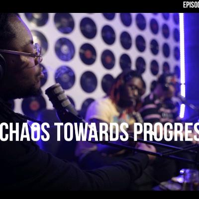 Chaos Towards Progress Chaos Towards Progress