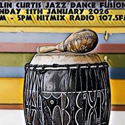 Episode 1242: COLIN CURTIS JAZZ DANCE FUSION SUNDAY 11TH JANUARY 2026