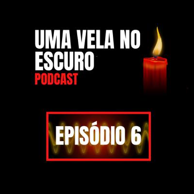 Uma Vela no Escuro - Episódio 6 - A Guerra das Correntes