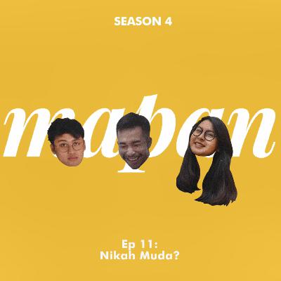 S4. Episode 11: Nikah Muda