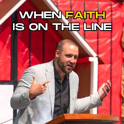 When Faith Is On the Line
