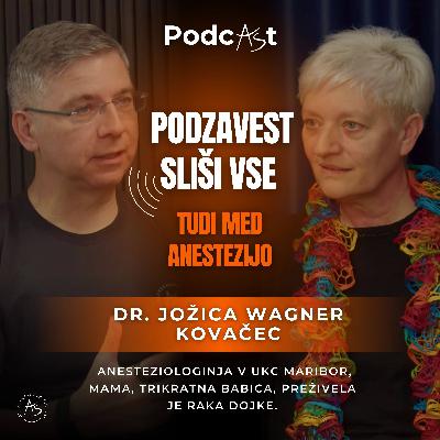 PREŽIVELA SEM RAKA – zdaj pacienti dobijo dvojno dozo (dr. Jožica Wagner Kovačec, dr. med.) | PodcAŠt #34