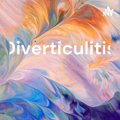 Diverticulitis