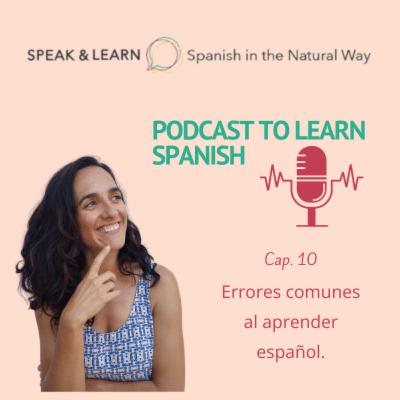 Errores comunes al aprender español / Common mistakes when learning Spanish