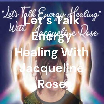 Henry Levin Our Guest On “Let’s Talk Energy Healing” With Jacqueline Rose Henry Levin Our Guest On “Let’s Talk Energy Healing” With Jacqueline Rose