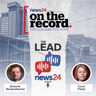 On The Record: Hear job insights from Paton, Ramaphosa, Manuel, Kieswetter