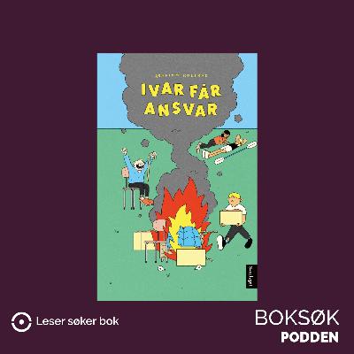 Boksøkpodden: «Ivar får ansvar» av Arnfinn Kolerud