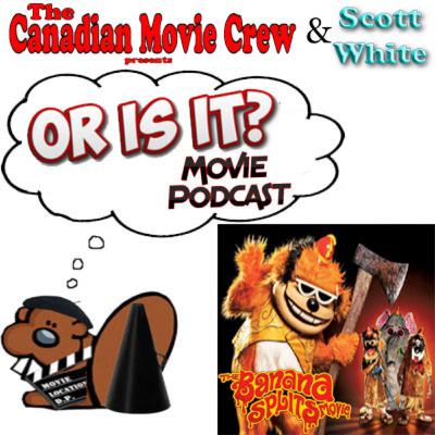 Or Is It? - The Banana Splits Movie featuring Scott White Or Is It? - The Banana Splits Movie featuring Scott White