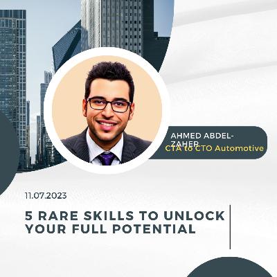 5 Rare Skills to Unlock your Full Potential