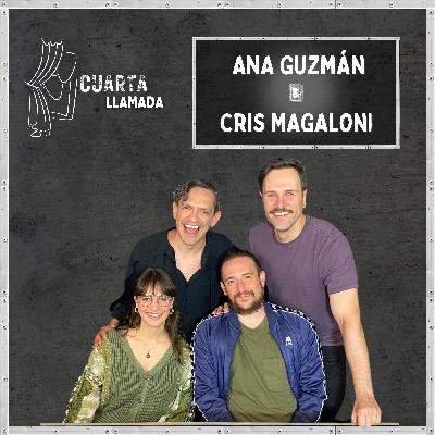 Ana Guzmán & Cristian Magaloni - Ep. 7 - Cuarta Llamada