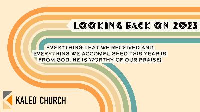 Philippians 1:3-7 - Looking Back on 2023 | Ben Jiménez