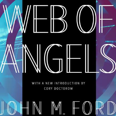 Web of Angels and Another Cyberpunk Web of Angels and Another Cyberpunk