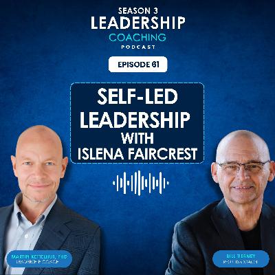 Episode 61: Self-Led Leadership with Islena Faircrest