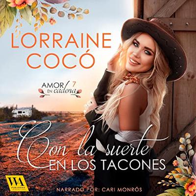 Con la suerte en los tacones (Audiolibro) | Prueba Gratis
