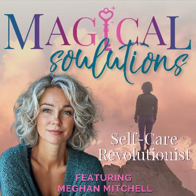 The Self-Care Revolutionist: Creating a Life You Don’t Need to Escape From