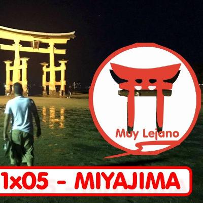 UPML Japón - 1x05 - Miyajima