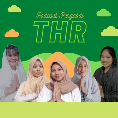 Podcast Pengabdi THR