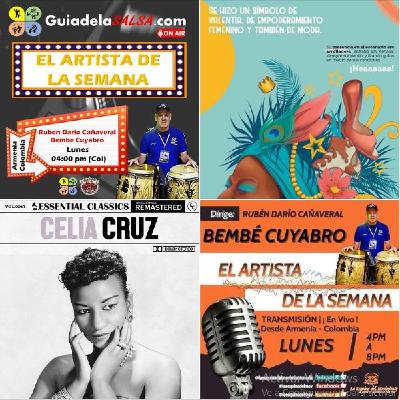 ARTISTA DE LA SEMANA Lunes 21 de OCTUBRE de 2024. CELIA CRUZ.