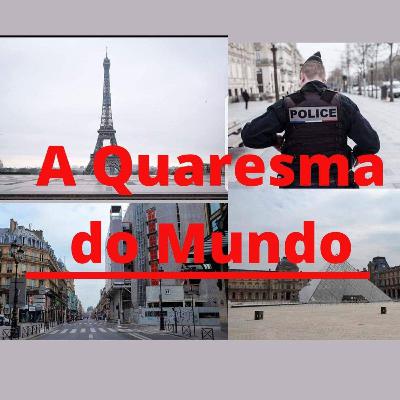 A quaresma do Mundo