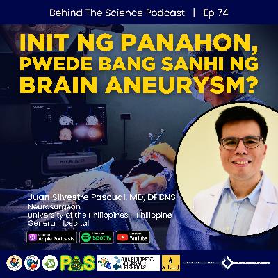 Ep74 - Init ng panahon, pwede bang sanhi ng brain aneurysm?