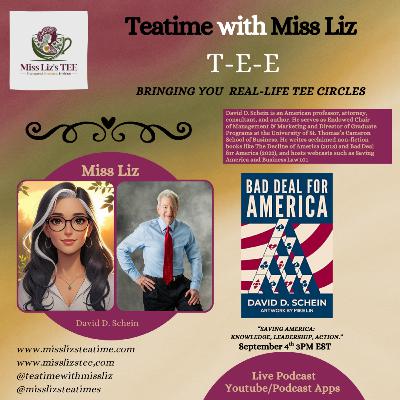 Miss Liz’s Serves David Schein “Saving America: Knowledge, Leadership, Action.”