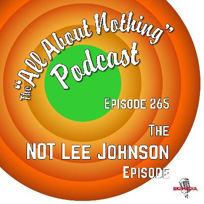 The NOT Lee Johnson Episode The NOT Lee Johnson Episode