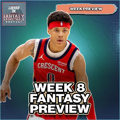 Previewing Week 8 For Fantasy Basketball | Working Through The NBA Cup Confusion Previewing Week 8 For Fantasy Basketball | Working Through The NBA Cup Confusion