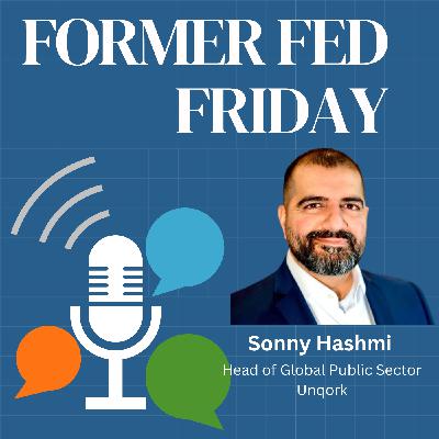 Sunny Hashmi on Navigating Federal Talent and Technology Transformation