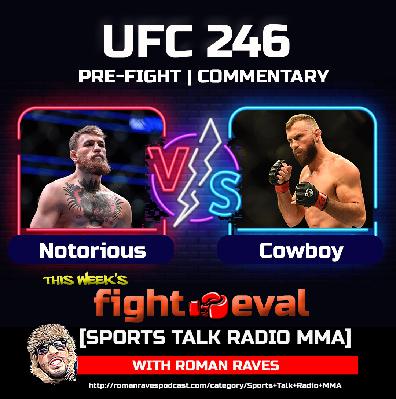 Conor Returns UFC 246 for What could be his Last Rodeo vs The Cowboy