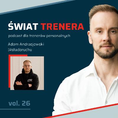 Adam Andrzejewski | Trener przedsiębiorca