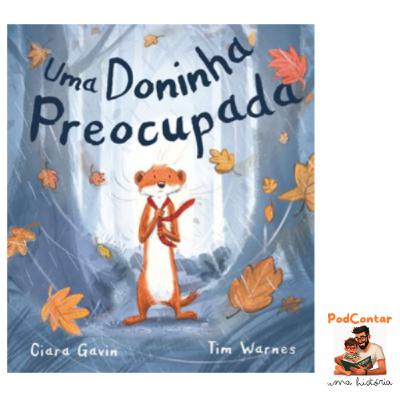 Uma Doninha preocupada