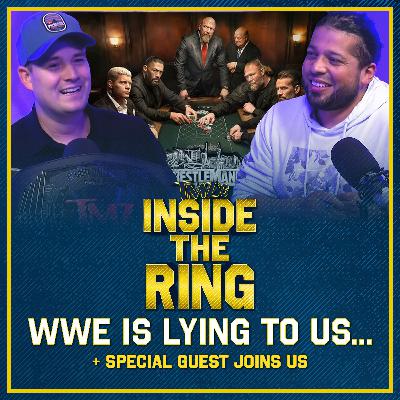 WWE IS PLAYING FANS! + Special Guest Joins Us!