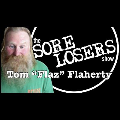 Tom “Flaz” Flaherty | episode 5