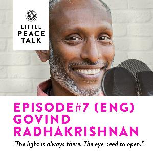 #7 Govind Radhakrishnan - How to wake up humanity. #7 Govind Radhakrishnan - How to wake up humanity.