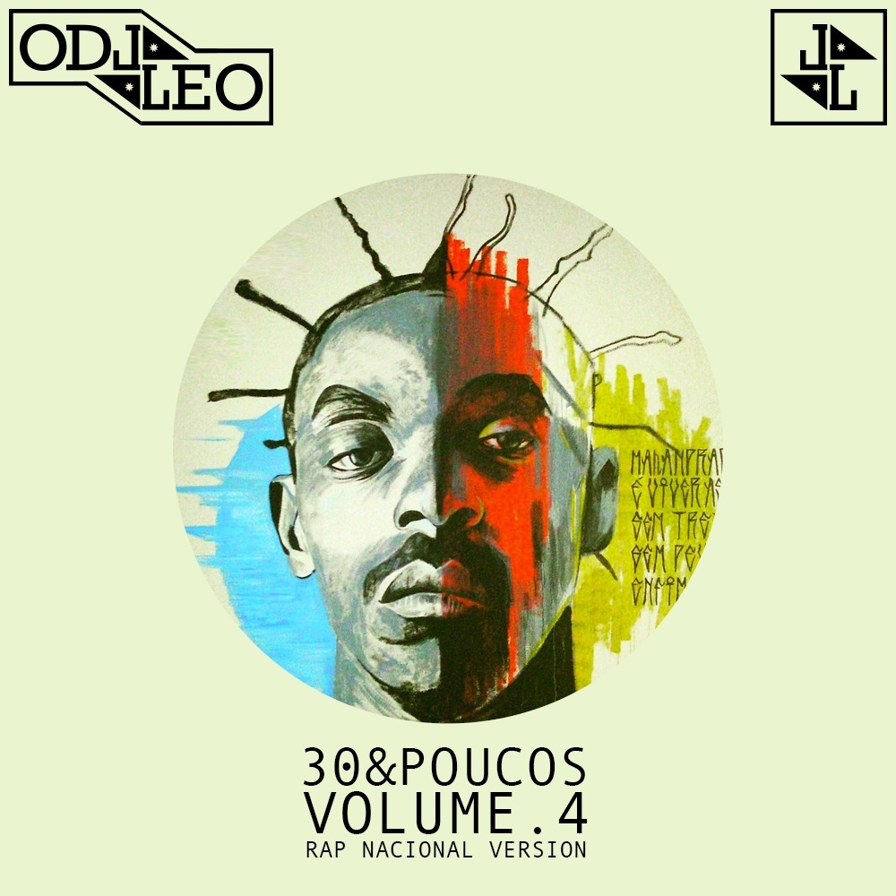 O DJ LEO - 30& Poucos VOL. 4 (Rap & Trap Nacional Version)