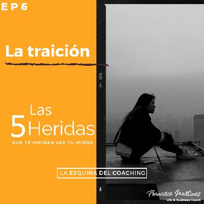 EP6 La Traición
