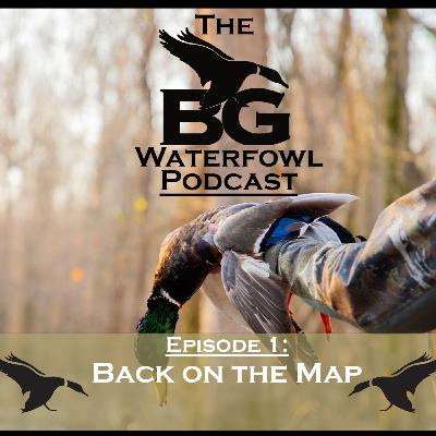 Ep. 1 Back on the Map