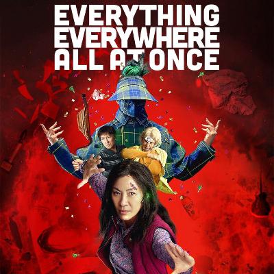 Everything Everywhere All at Once - Movie Review