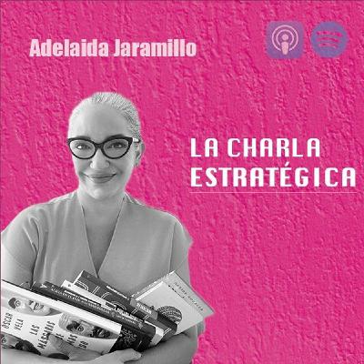 Una charla con Adelaida Jaramillo - Fundadora y Directora de Palabralab