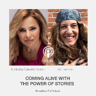 Coming Alive With The Power Of Stories With Jen Aks