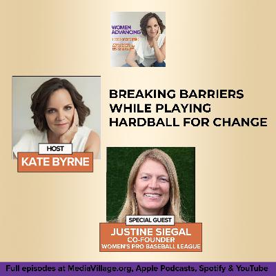 Women's Pro Baseball League Co-Founder, Justine Siegal Breaking Barriers While Playing Hardball For Change