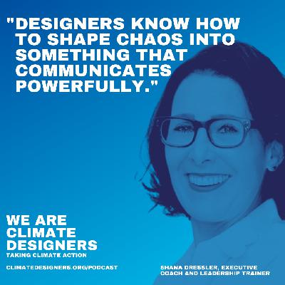 Leadership in Design & Climate with Shana Dressler and Brian Quinn