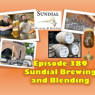 Pubcast 389 - Sundial Brewing and Blending