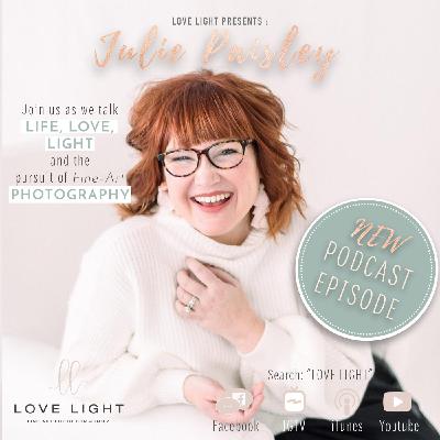 Julie Paisley - Fine Art Photography Podcast