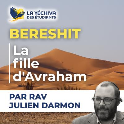 Bereshit, La fille d'Avraham. Bereshit, La fille d'Avraham.