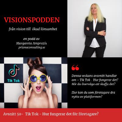 Avsnitt 50 - TikTok hur fungerar det för företagare?