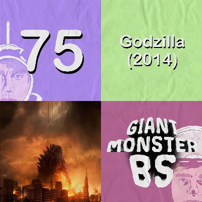 75. Godzilla (2014) 75. Godzilla (2014)
