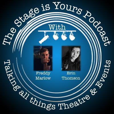 The Stage is Yours: Freddy Marlow and Erin Thomson
