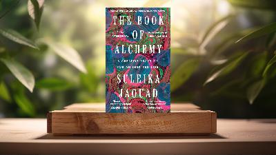 [Recension] The Book of Alchemy: A Creative Practice for an Inspired Life (Suleika Jaouad) Sammanfattad